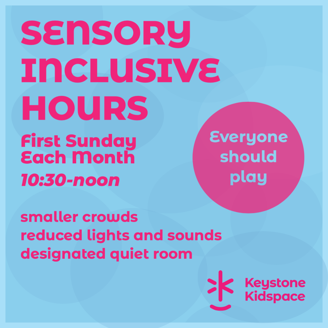 Monthly Sensory Inclusive Hours