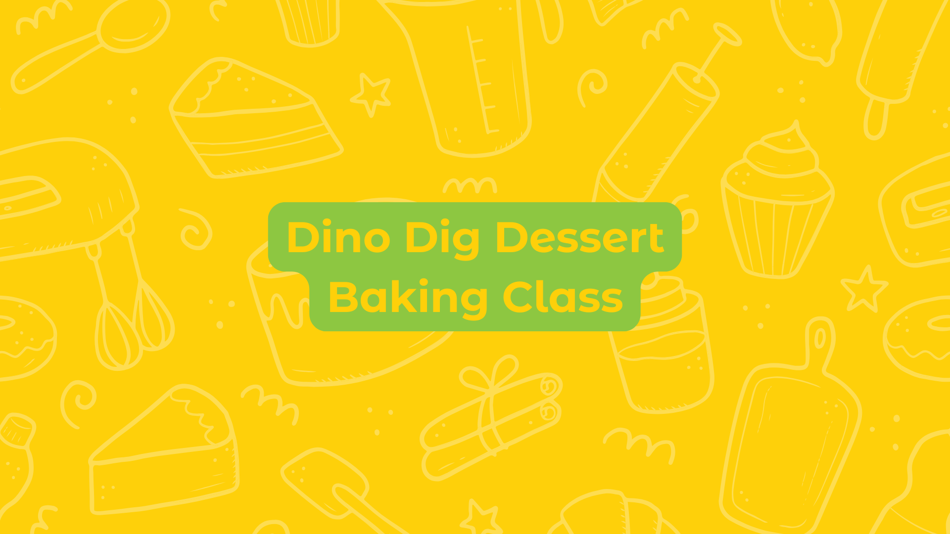 Dino Dig Dessert Baking Class
