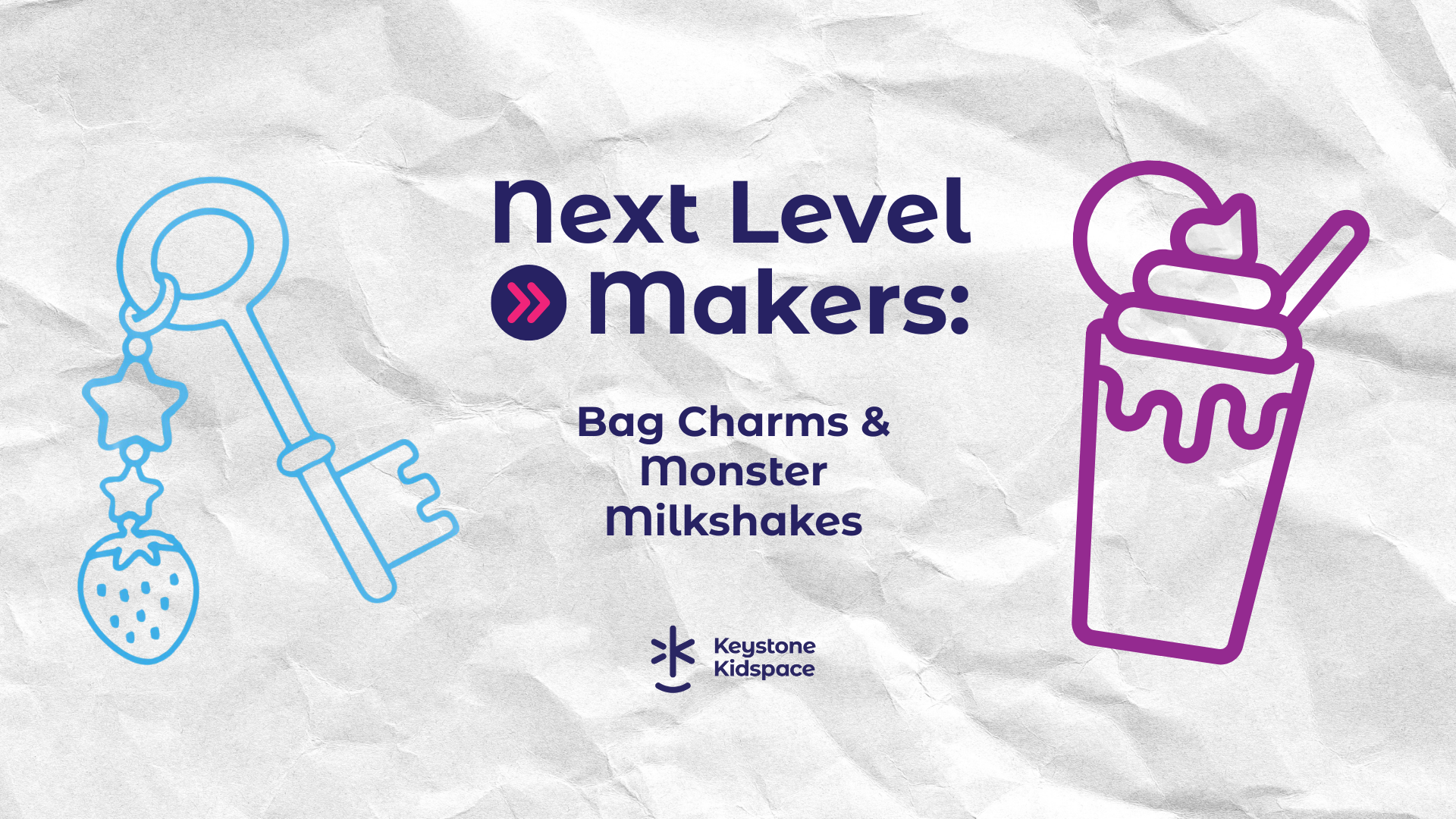 Next Level Makers: Bag Charms & Monster Milkshakes