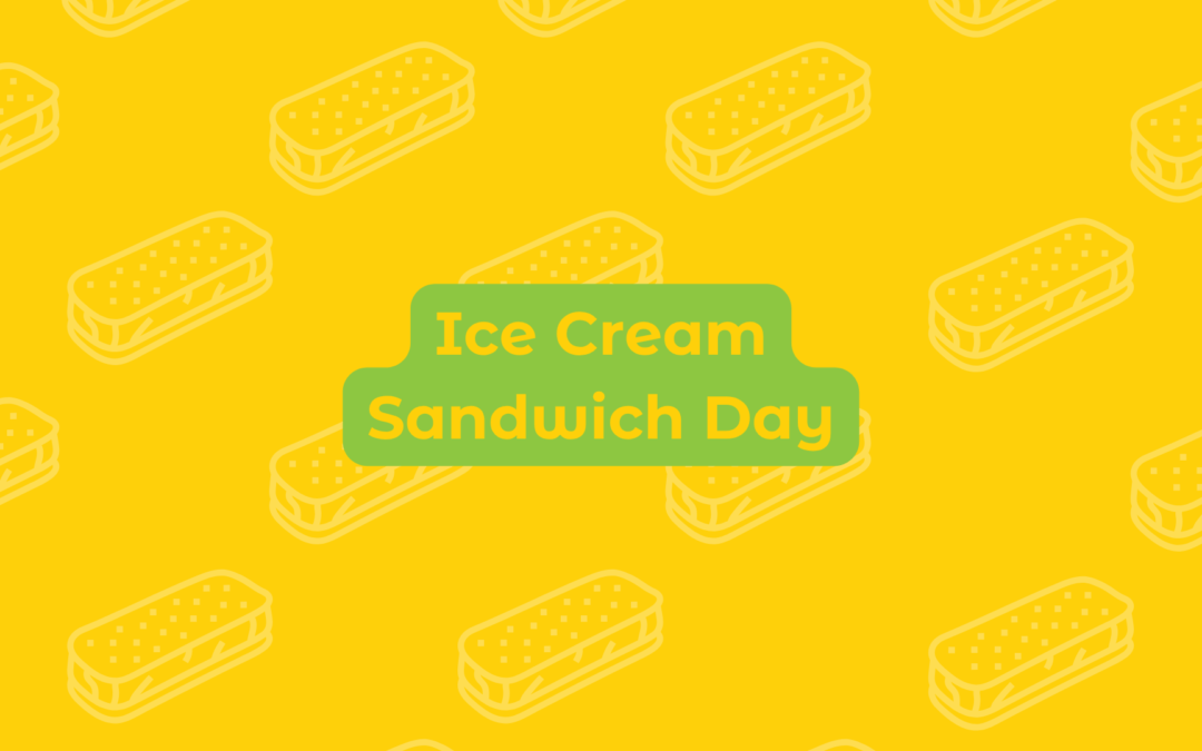 Ice Cream Sandwich Day