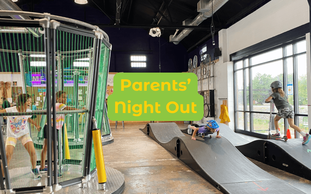Parent’s Night Out – Restaurant Week