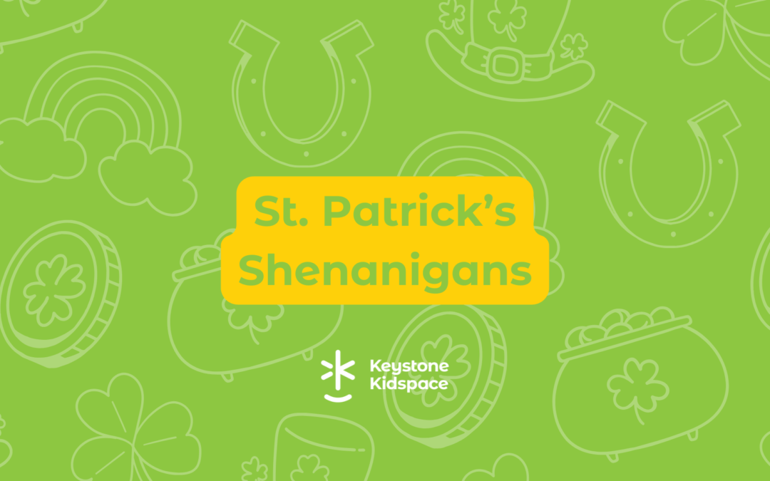 St. Patrick’s Shenanigans