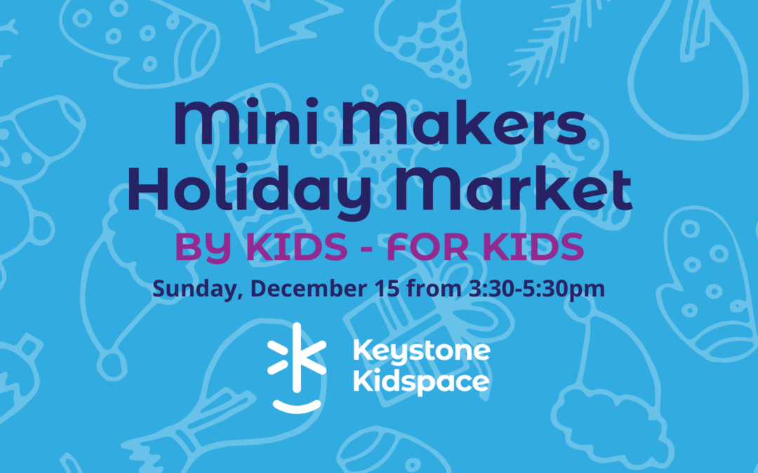 Mini Makers Holiday Market