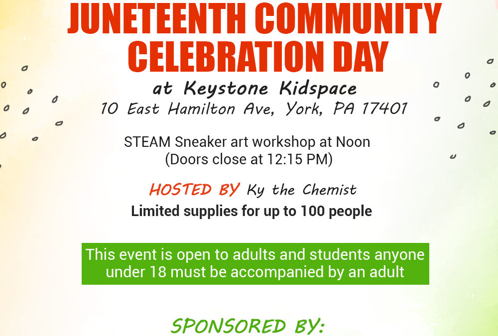 Juneteenth Community Celebration Day – with STEAM Sneaker art workshop at noon!